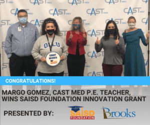 CAST Med teacher wins SAISD Foundation Innovative Grant