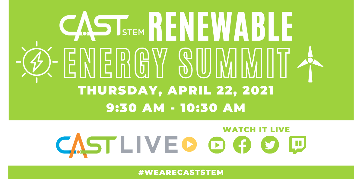 CAST LIVE renewable energy summit at CAST STEM