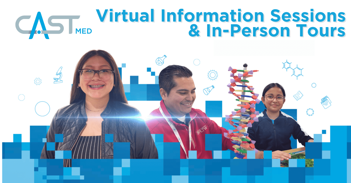 CAST Med virtual information sessions and in person tours