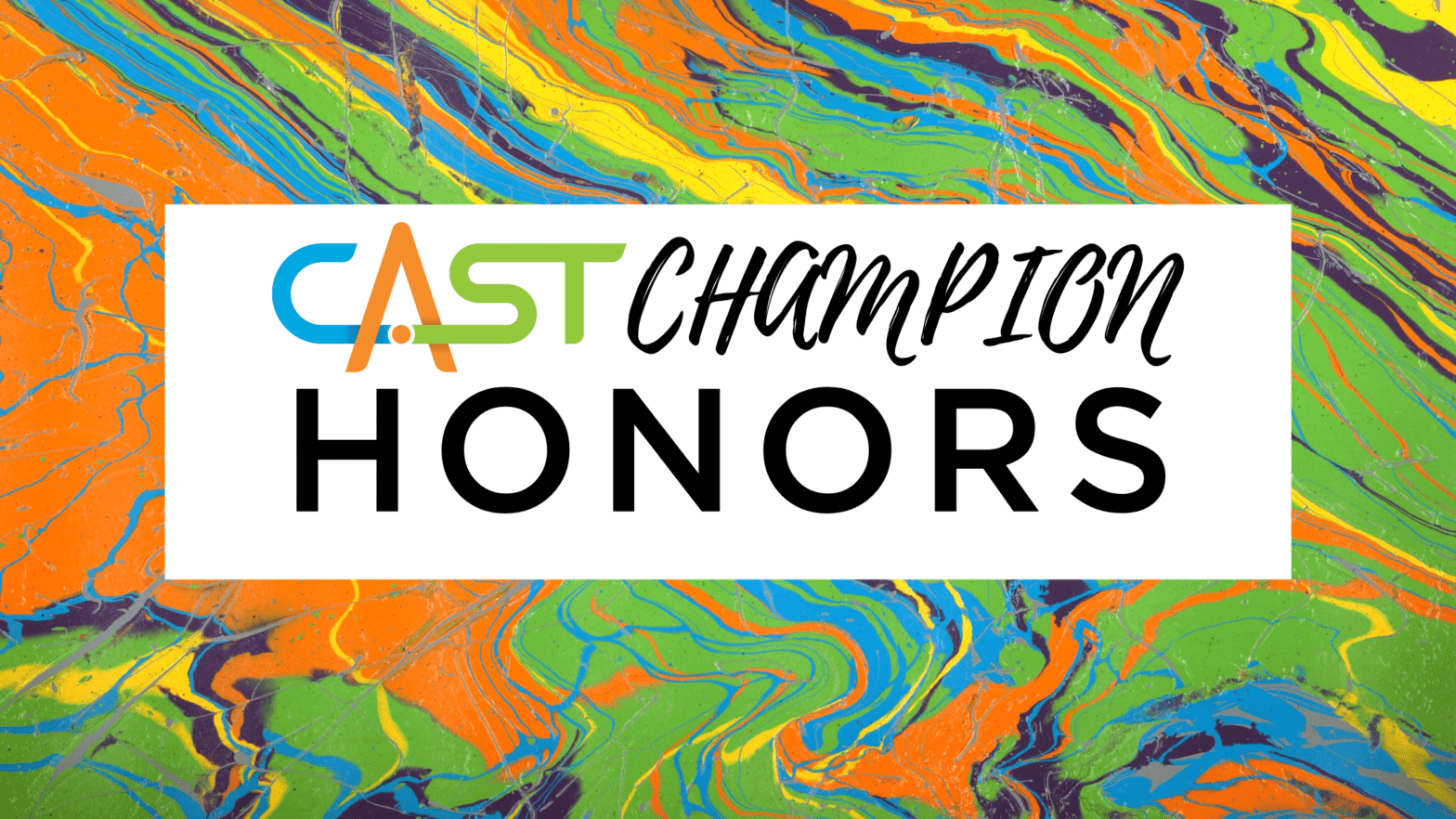 CAST Champion Honors